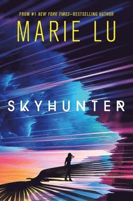 Marie Lu - Skyhunter, Inbunden