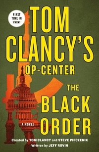 bokomslag Tom Clancy's Op-Center: The Black Order