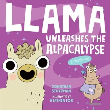 Jonathan Stutzman - Llama Unleashes the Alpacalypse, Inbunden