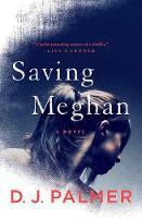 D.J. Palmer - Saving Meghan, Häftad