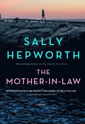 Sally Hepworth - The Mother-in-Law, Häftad