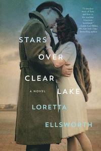 bokomslag Stars Over Clear Lake