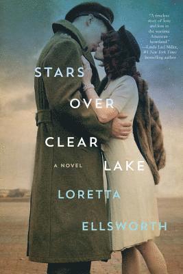 Loretta Ellsworth - Stars Over Clear Lake, Häftad