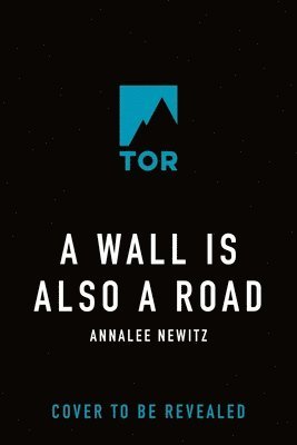 A Wall Is Also a Road