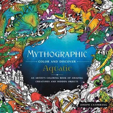 bokomslag Mythographic Color and Discover: Aquatic