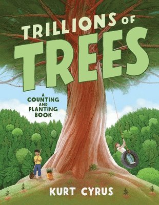 Trillions of Trees 1