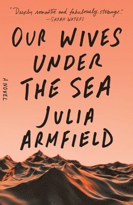 Our Wives Under the Sea 1