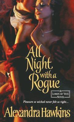 bokomslag All Night with a Rogue: Lords of Vice