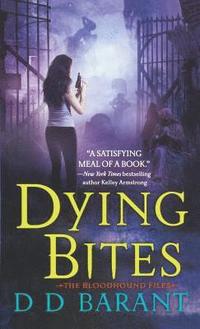 bokomslag Dying Bites