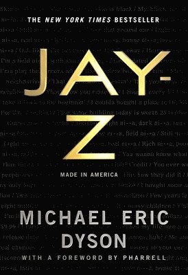 Michael Eric Dyson - Jay-Z: Made in America, Inbunden