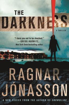 Ragnar Jonasson - The Darkness, Häftad