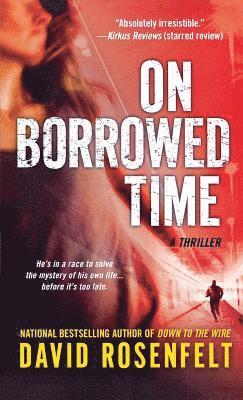 David Rosenfelt - On Borrowed Time, Häftad
