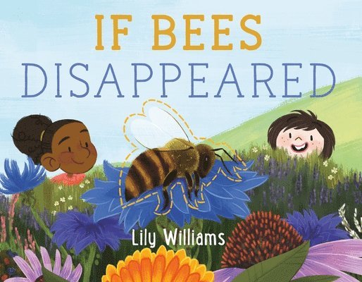 If Bees Disappeared 1