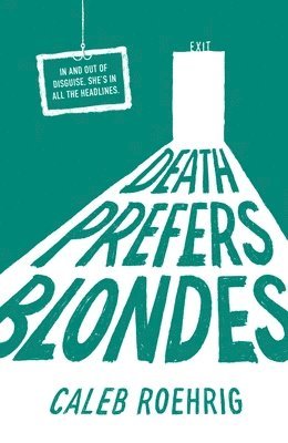 Caleb Roehrig - Death Prefers Blondes, Häftad