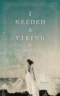 bokomslag I Needed a Viking: Poems