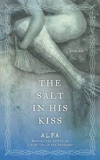 bokomslag The Salt in His Kiss
