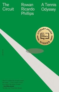 bokomslag The Circuit: A Tennis Odyssey
