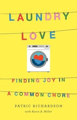 Patric Richardson - Laundry Love, Häftad
