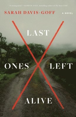 Sarah Davis-Goff - Last Ones Left Alive, Häftad