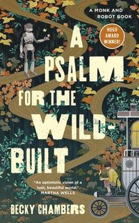bokomslag A Psalm for the Wild-Built