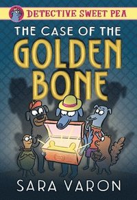bokomslag Detective Sweet Pea: The Case of the Golden Bone