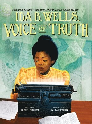 Ida B. Wells, Voice of Truth 1