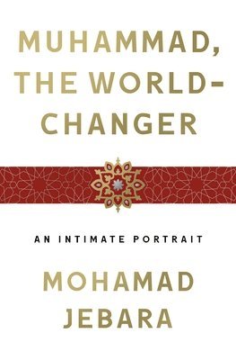 bokomslag Muhammad, The World-Changer
