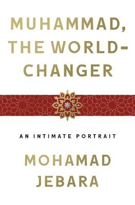 bokomslag Muhammad, the World-Changer