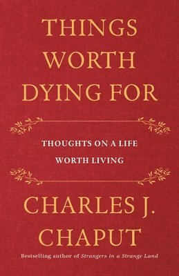 bokomslag Things Worth Dying for