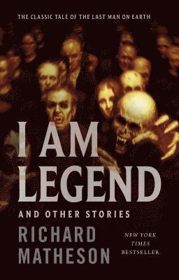 bokomslag I Am Legend: And Other Stories