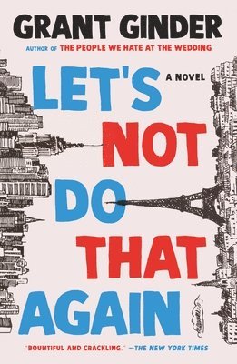 Grant Ginder - Let's Not Do That Again, Häftad