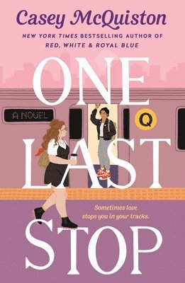 Casey McQuiston - One Last Stop, Häftad