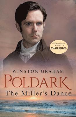 The Miller's Dance: A Novel of Cornwall, 1812-1813