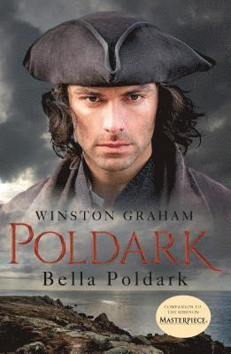 Winston Graham - Bella Poldark: A Novel of Cornwall, 1818-1820, Häftad