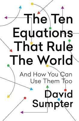 bokomslag The Ten Equations That Rule the World