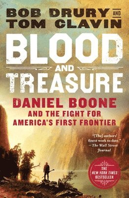 Bob Drury, Tom Clavin - Blood and Treasure, Häftad