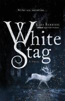 Kara Barbieri - White Stag, Häftad