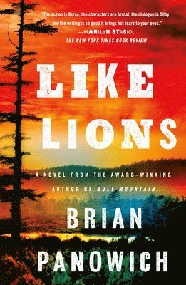 Brian Panowich - Like Lions, Häftad