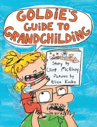 bokomslag Goldie's Guide to Grandchilding