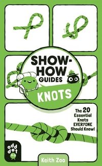 bokomslag Show-How Guides: Knots