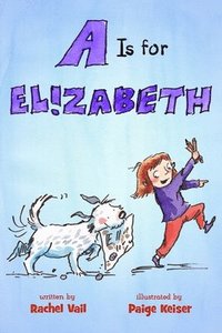 bokomslag Is For Elizabeth