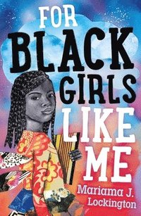 bokomslag For Black Girls Like Me