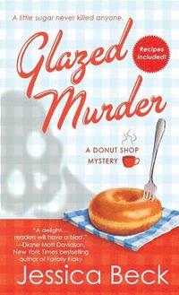 bokomslag Glazed Murder: A Donut Shop Mystery