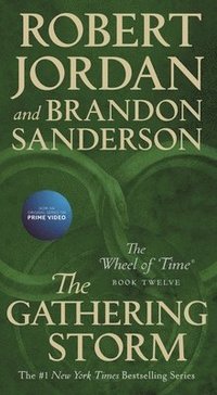bokomslag The Gathering Storm: Book Twelve of the Wheel of Time