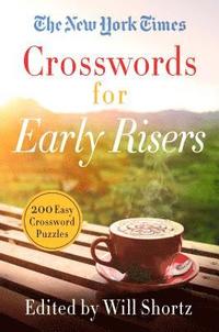 bokomslag The New York Times Crosswords for Early Risers