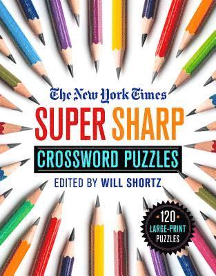 bokomslag The New York Times Super Sharp Crossword Puzzles