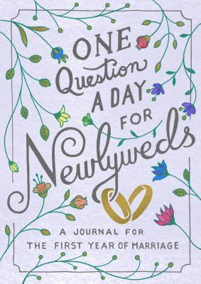 Aimee Chase - One Question a Day for Newlyweds: A Journal for the First Year of Marriage, Häftad