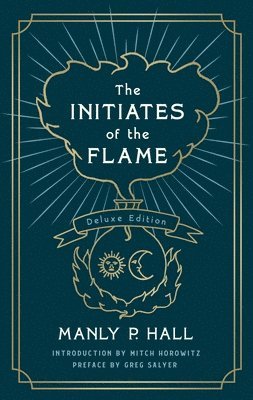The Initiates of the Flame: The Deluxe Edition 1
