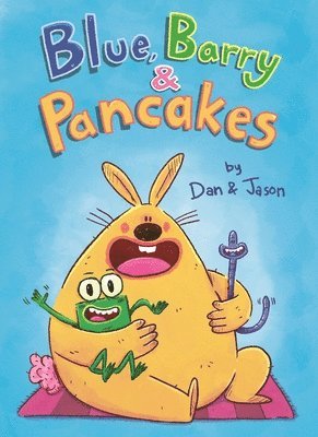 Dan & Jason, Jason Patterson, Dan Abdo - Blue, Barry & Pancakes 1, Inbunden