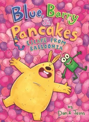 Dan & Jason, Jason Patterson, Dan Abdo - Blue, Barry & Pancakes 2, Inbunden